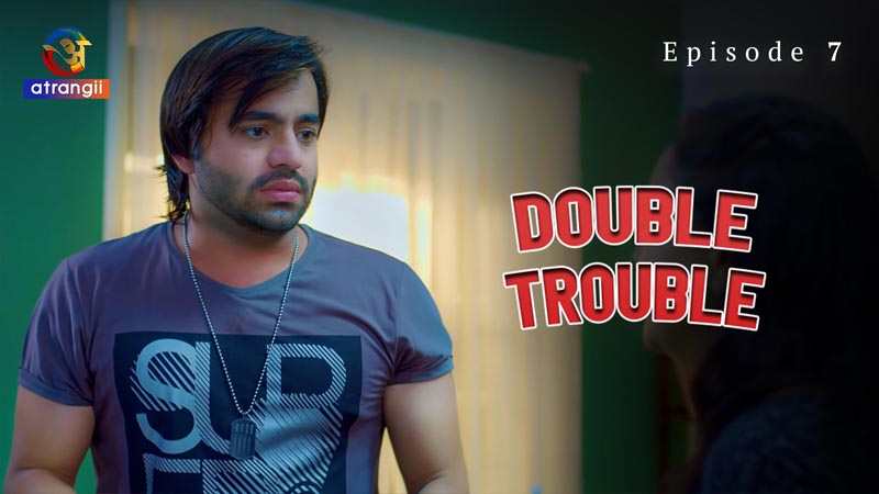 Double Trouble | Season 01 | Episode 07